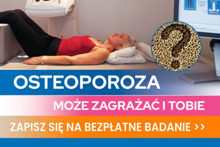 Bezpłatne Badanie W Kierunku Osteoporozy - Zapisy Do 30 Czerwca